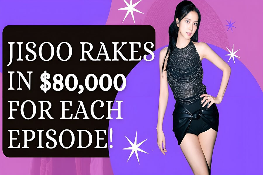 BLACKPINKs Jisoo verdiente $80.000 pro Snowdrop-Folge!