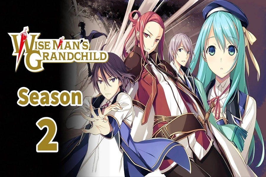 Wise Man’s Grandchild Staffel 2 Alles, was wir bisher wissen!